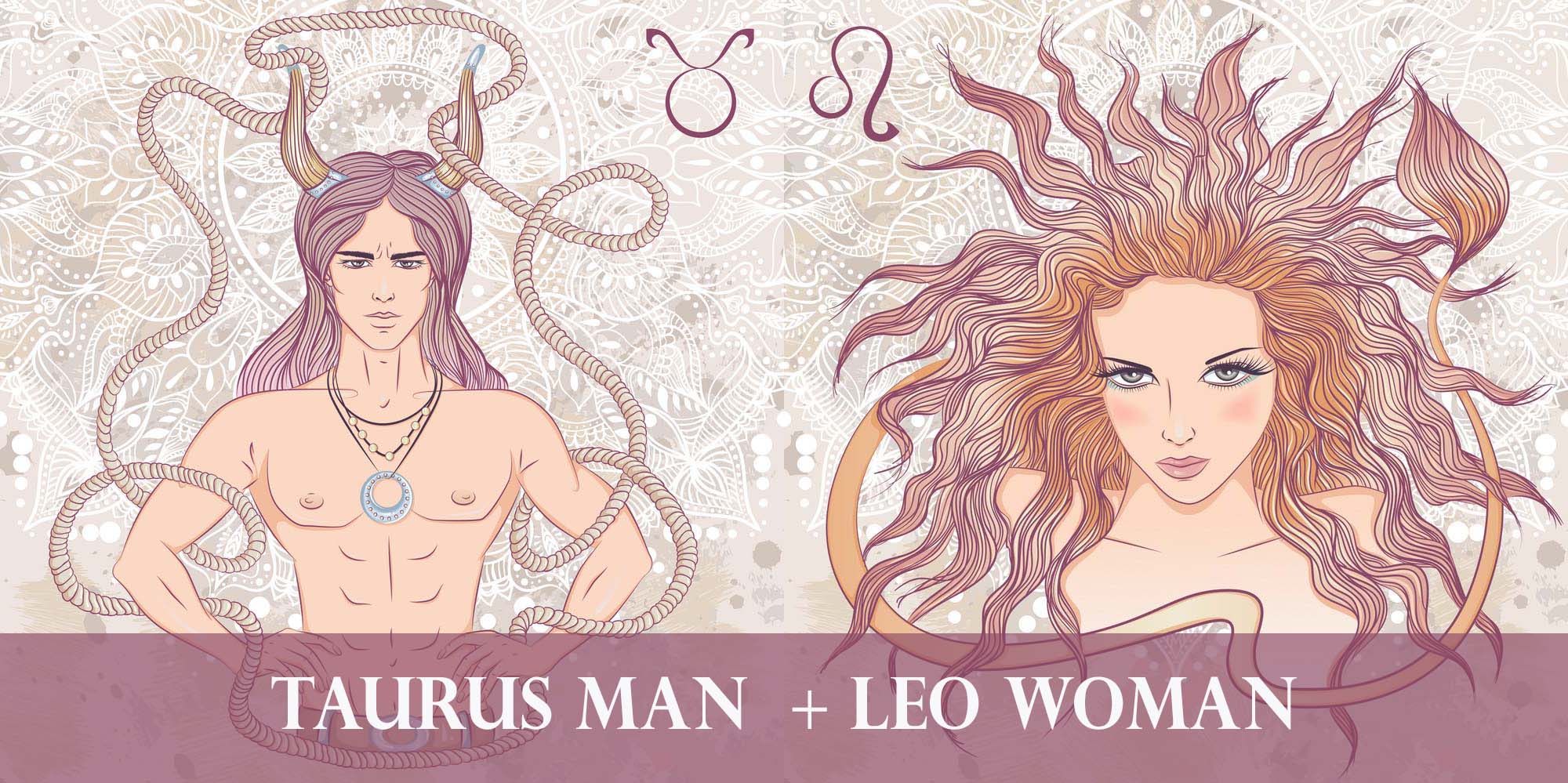 Leo man taurus woman famous couples