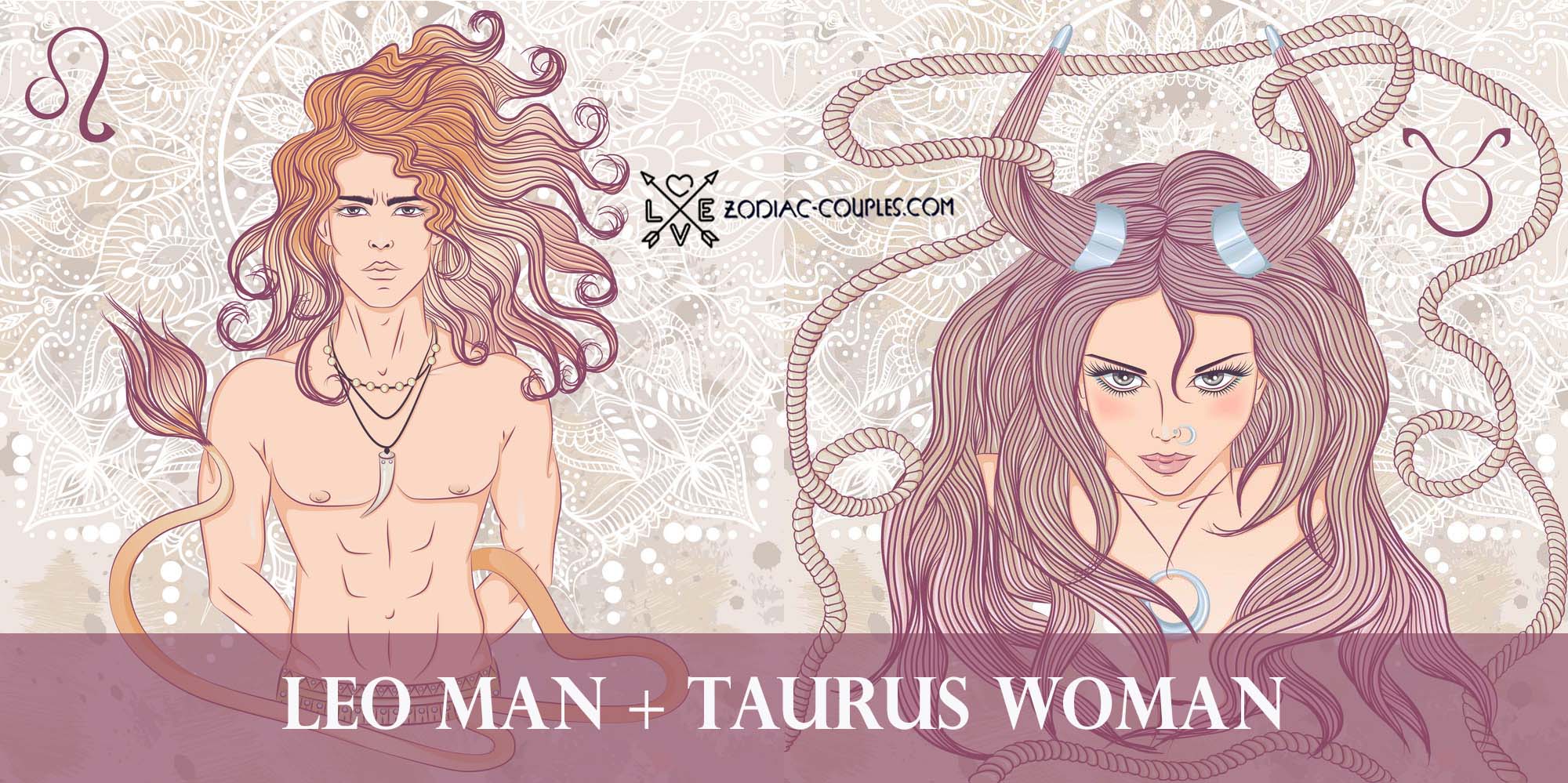 Leo man + Taurus woman Famous Couples and Compatibility ♌♉ Zodiac Couples